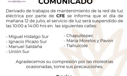 CFE suspenderá servicio de energía eléctrica en calles céntricas de Chiautempan
