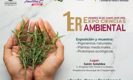 Invita Ayuntamiento de Chiautempan a la Primera Expo Ciencias Ambiental